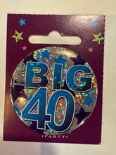 Load image into Gallery viewer, Age 40 Small Badge - 5.5cm - 1pc