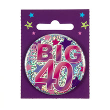 Load image into Gallery viewer, Age 40 Small Badge - 5.5cm - 1pc