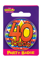 Load image into Gallery viewer, Age 40 Small Badge - 5.5cm - 1pc