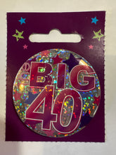 Load image into Gallery viewer, Age 40 Small Badge - 5.5cm - 1pc
