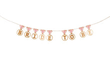 Load image into Gallery viewer, Banner Rings ''Bride to be'' - 2.5 m
