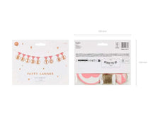 Load image into Gallery viewer, Banner Rings ''Bride to be'' - 2.5 m
