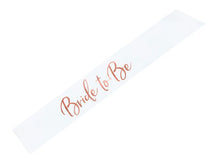 Load image into Gallery viewer, Sash Bride to be, white - 75cm
