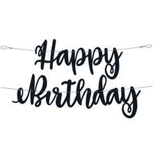 Load image into Gallery viewer, Black Script &quot;Happy Birthday&quot; Banner, 7ft
