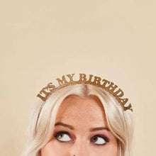 Load image into Gallery viewer, Gold &#39;Its My Birthday&#39; Glittery Headband
