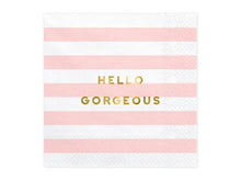 Load image into Gallery viewer, Yummy Napkins - Hello Gorgeous - 20ct
