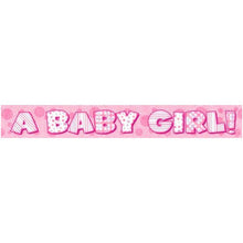 Load image into Gallery viewer, A Baby Girl Prism Foil Banner, 9 ft
