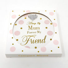 Load image into Gallery viewer, Mum Always My Friend Handbag Compact Mirror

