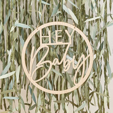 Load image into Gallery viewer, Wooden &#39;Hey Baby&#39; Hanging Sign
