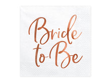 Load image into Gallery viewer, Bride To Be Napkins, Rose Gold, 33 x 33 cm
