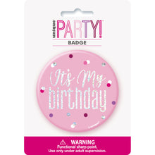 Load image into Gallery viewer, Glitz Pink &amp; Silver Birthday Badge &quot;It&#39;s My Birthday&quot;
