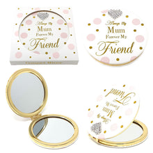 Load image into Gallery viewer, Mum Always My Friend Handbag Compact Mirror
