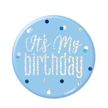Load image into Gallery viewer, Glitz Blue &amp; Silver Birthday Badge &quot;It&#39;s My Birthday&quot;
